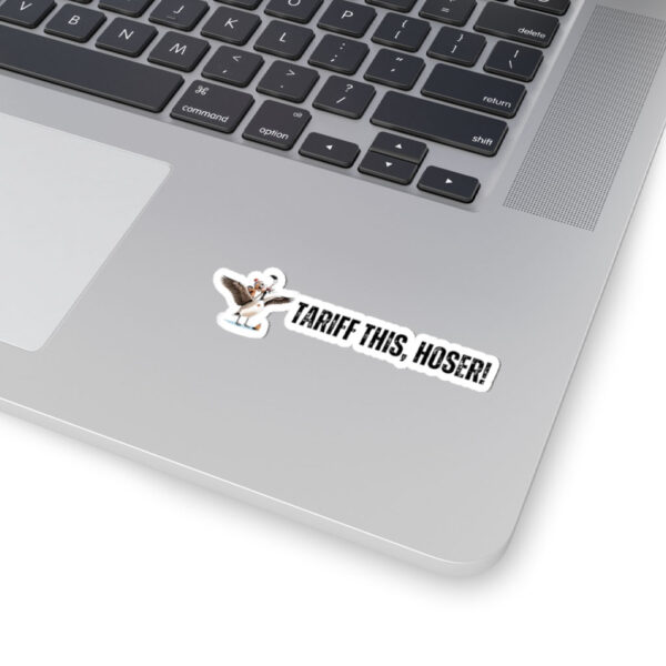 Tariff This Hoser Stickers