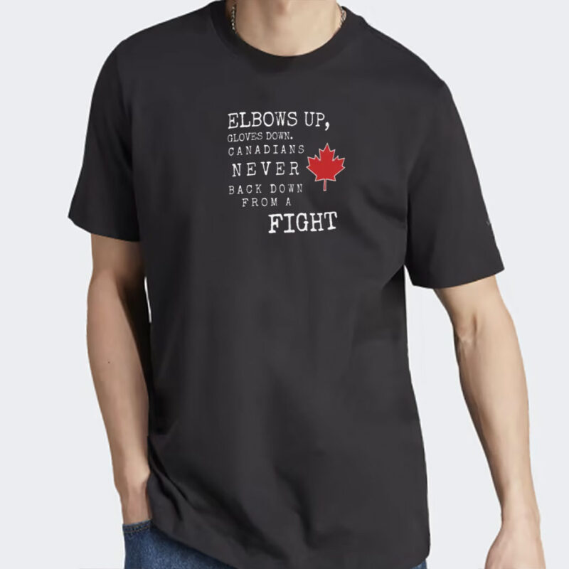 2025 ELBOWS UP Shirt Gift Support Canada shirt Stand Strong Tee True North T-shirt