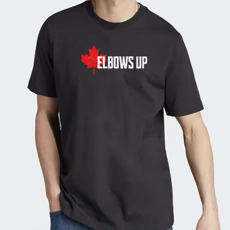 2025 Elbows Up Canada T-Shirt, True North Strong and Free, Elbows Up Shirt