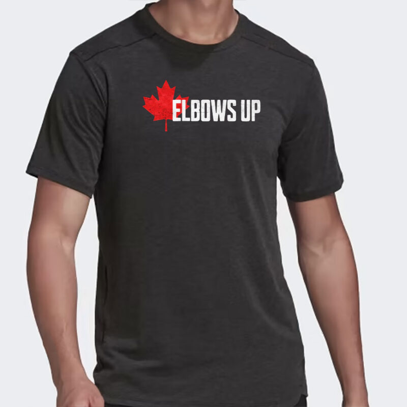 2025 Elbows Up Canada T-Shirt, True North Strong and Free, Elbows Up Shirt