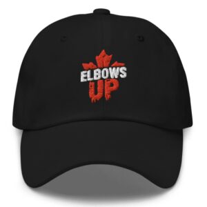 Canada Elbows Up Hat - Canada Is Not For Sale