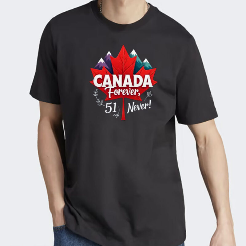 Canada Forever, 51 Never Graphic T-Shirt