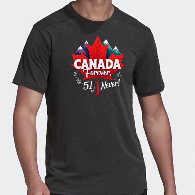 Canada Forever, 51 Never Graphic T-Shirt
