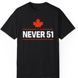 Canada Never 51 Unisex T-Shirt