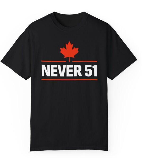 Canada Never 51 Unisex T-Shirt