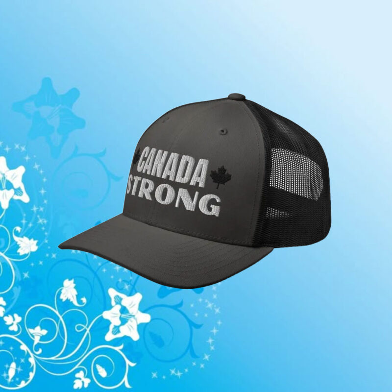 Canada Strong Trucker Cap, Proud Canadian Hat