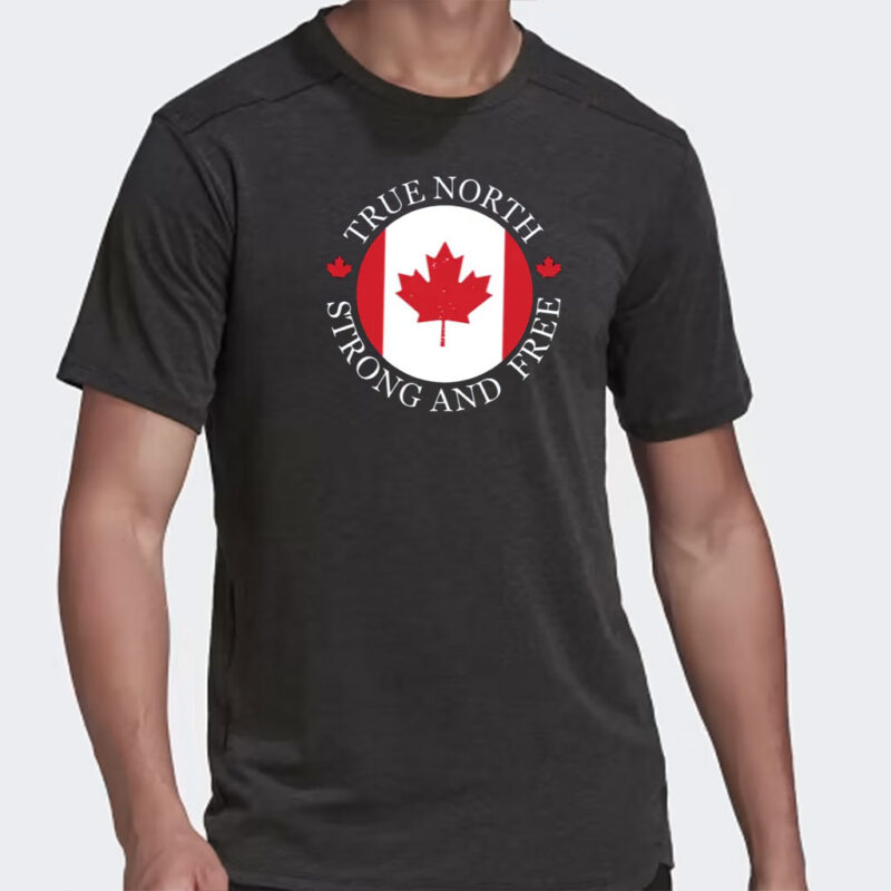 Canada The True North Strong and Free, Canadian Proud Gift, Patriotic Canada Shirt
