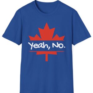 Canada Yeah No Canadian Maple Leaf T-Shirt