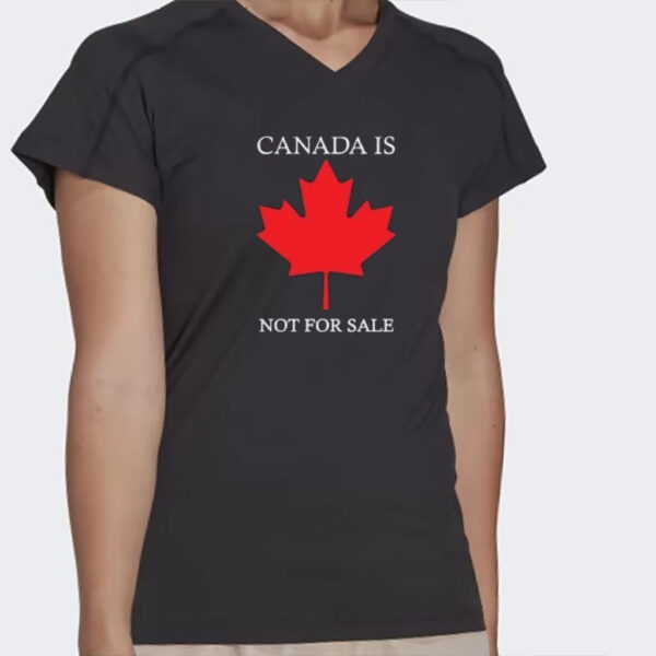 Canada is Not for Sale Shirt, Unisex Graphic T-Shirt