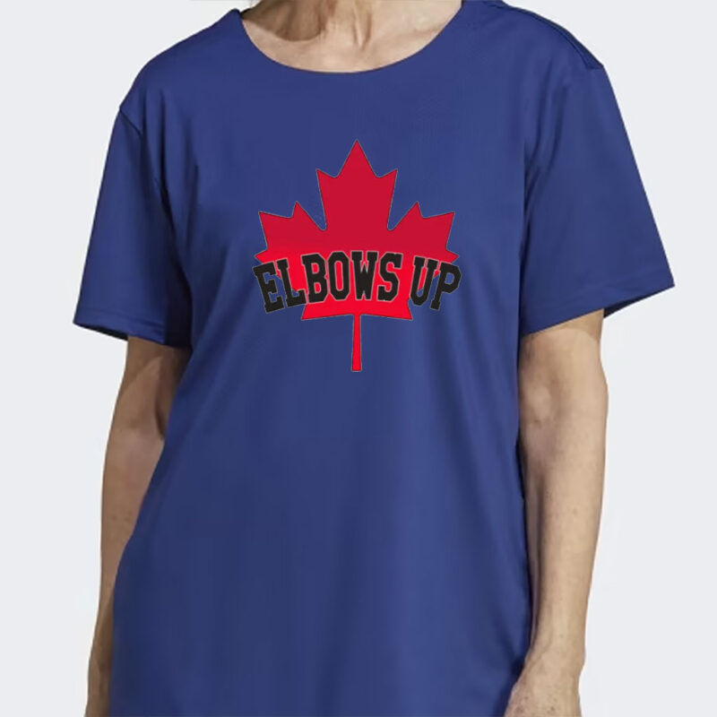 Elbow up shirt,Canada shirt,Anti Trump shirts