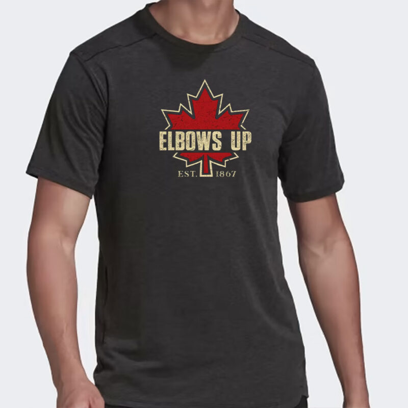 Elbows Up 2025 Shirts, True North Strong and Free, Canadian Hockey Culture, Proud Canadian Shirt