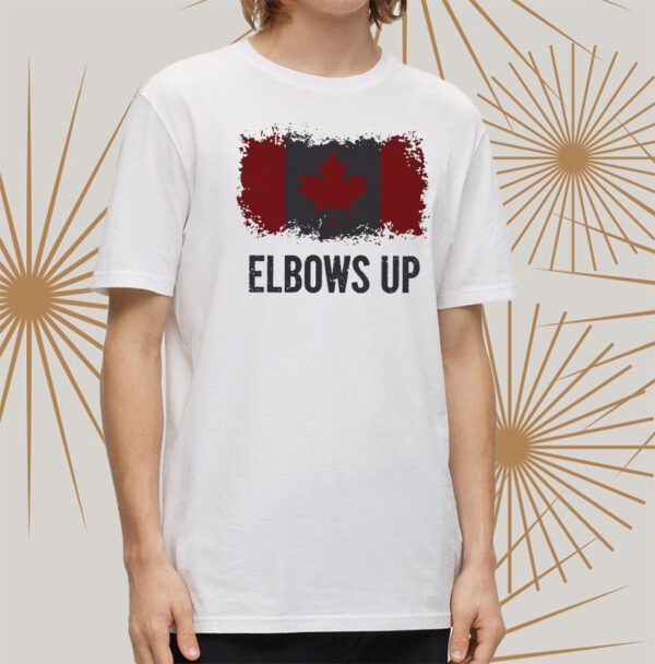 Elbows Up Canada 2025 Shirt Canada Strong 2025