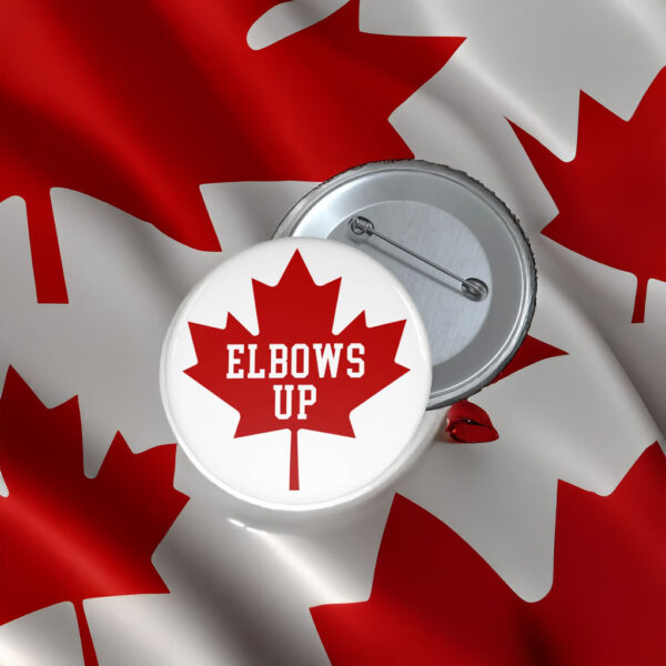 Elbows Up Canada Button, Stop Trump Tariffs