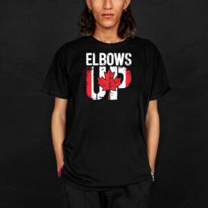 Elbows Up Canada, Elbows Up, canada Shirt.