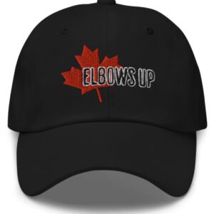 Elbows Up Canada Hat