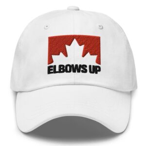 Elbows Up Canada Hot Hat Cap