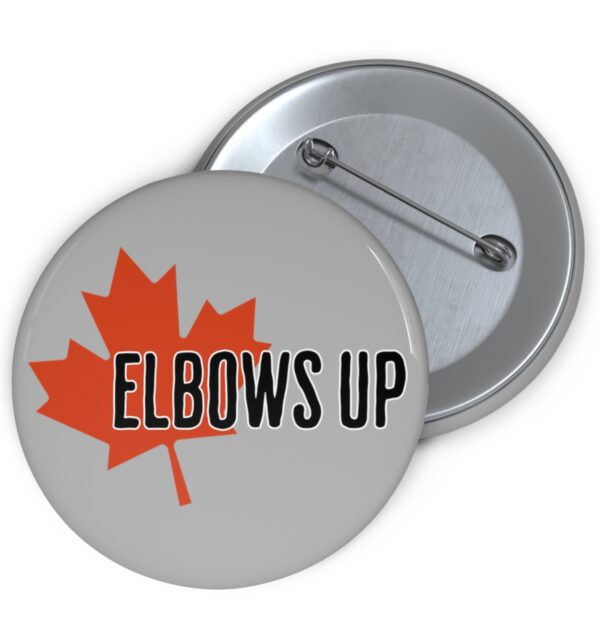 Elbows Up Canada Pin Buttons