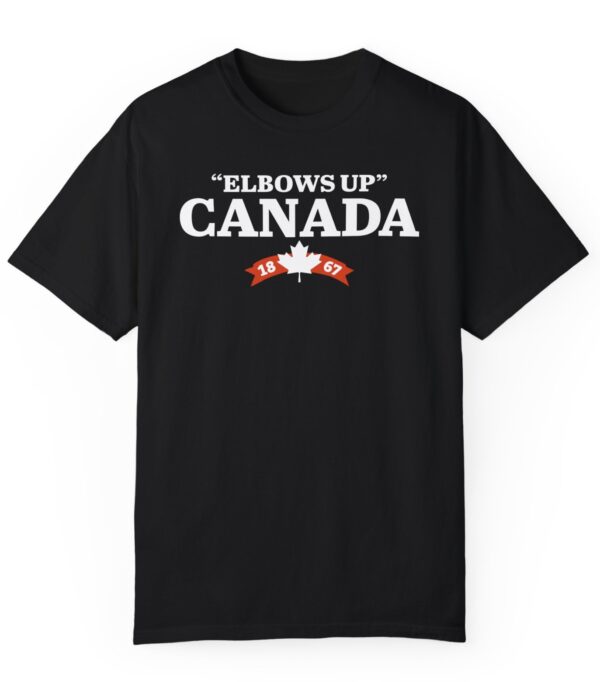 Elbows Up Canada Print T-Shirt