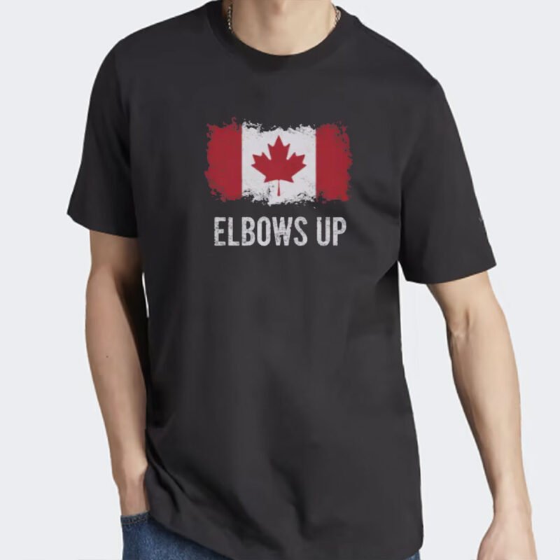 Elbows Up Canada Shirt, Support Canada, Anti Tarrifs Trump Canadian Supporter T-shirts