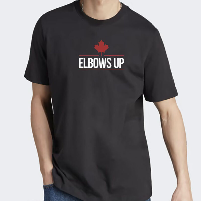 Elbows Up Canada T Shirt Never 51 Back Shirt