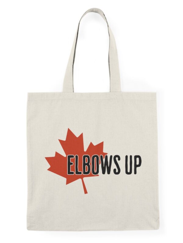 Elbows Up Canada Tote Bag