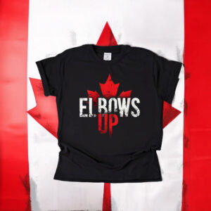 Elbows Up Canada canadian flag T-Shirt