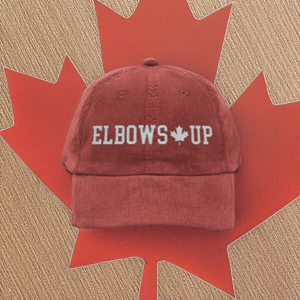 Elbows Up Canadian Corduroy Hat