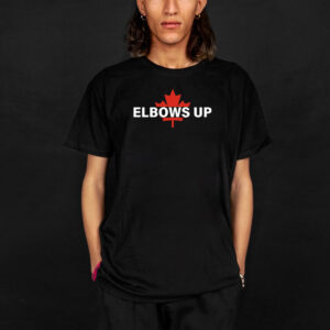 Elbows Up Canadian Wear Canada Shirt