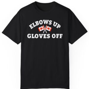 Elbows Up Gloves Off Unisex Shirt