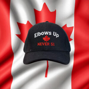 Elbows Up Never 51 Baseball Cap Canada Pride Hat Canadian Gift Idea Hat