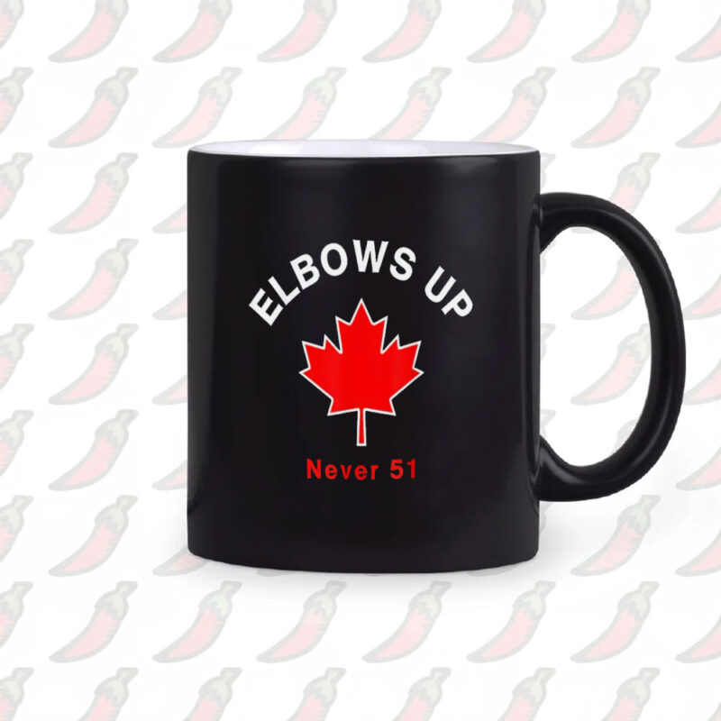 Elbow's Up - Never 51 Canada Flag Stand Strong Hoodie or Mug