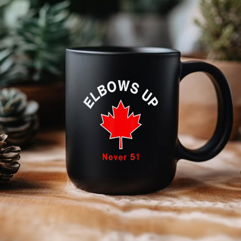 Elbow's Up - Never 51 Canada Flag Stand Strong Hoodie or Mug