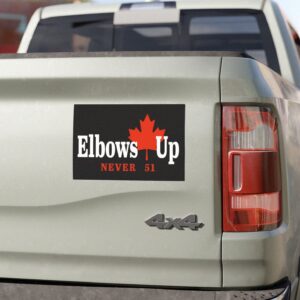 Elbows up Canada Never 51 Car Magnets, Sticker