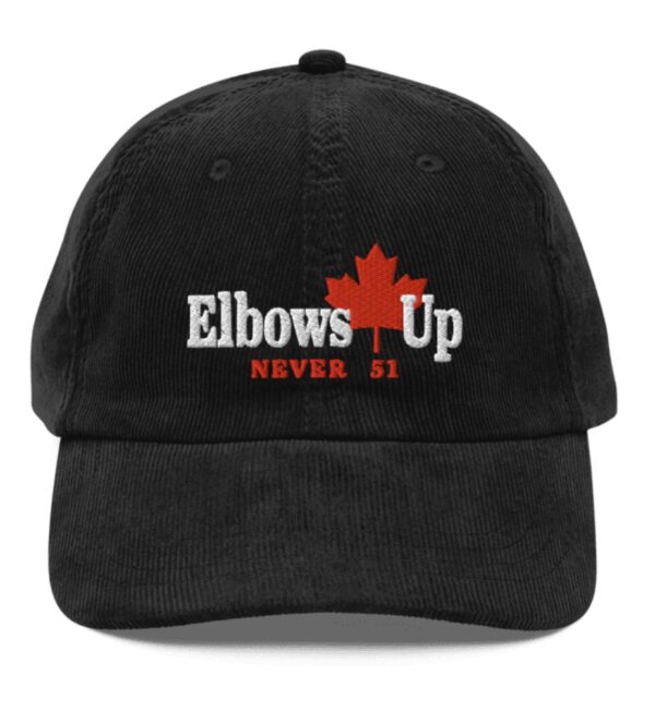 Elbows up Canada Never 51 Corduroy Cap