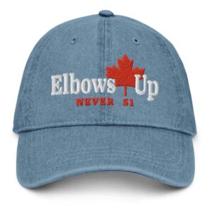 Elbows up Canada Never 51 Denim Hat