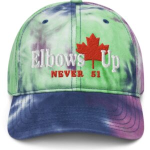 Elbows up Canada Never 51 Tie-Dye Hat