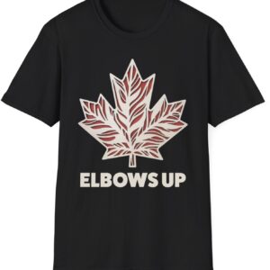 Elbows up Canadian Unisex T-Shirt