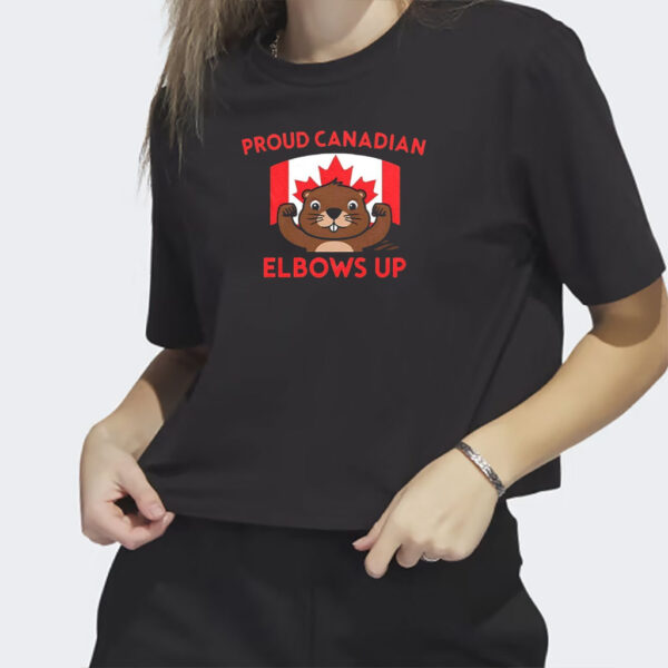 Elbows up proud Canadian beaver and Canada flag T-Shirt