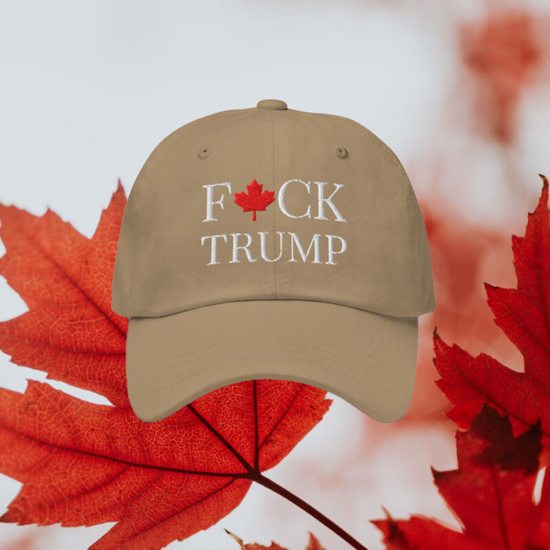 Fuck Trump Hat, Embroidered Hat, Canada Hat
