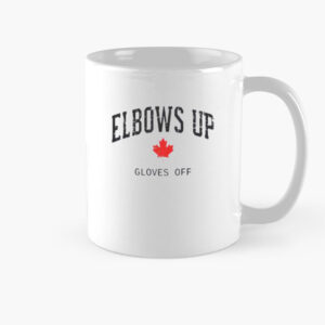 Good Canada Flag Elbows Up Gloves Off Fun Hockey Mug