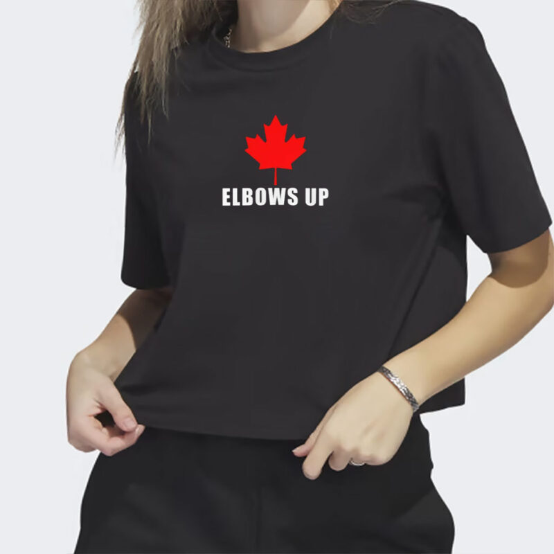 MADE IN CANADA Elbows Up T-shirt for Men Women Canadian Shirt