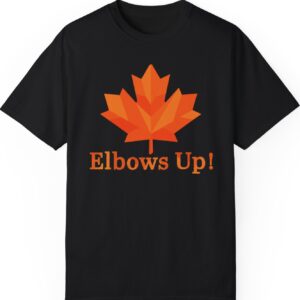 New Elbows Up Canada T-Shirt