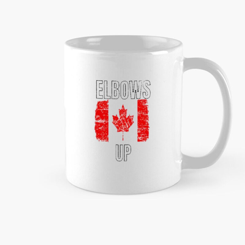 Official Elbows Up Shirt Canada Strong Political Statement Mug