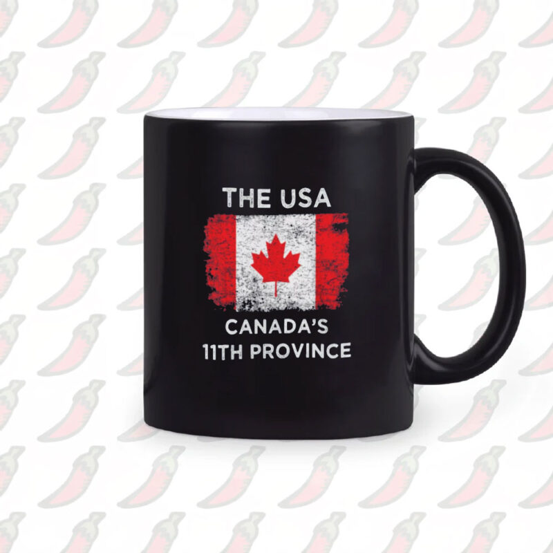 The USA Canada’s 11th Province, Canada Flag Mug