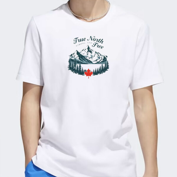 True North Strong and Free Tee, Unisex Cotton Shirt, Canada T-shirt