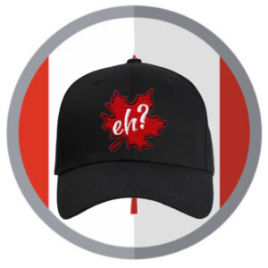 Canada eh maple leaf embroidered Hat