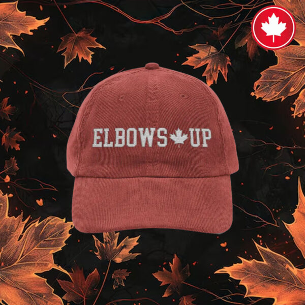 Elbows Up Canadian Corduroy 2025 Hat