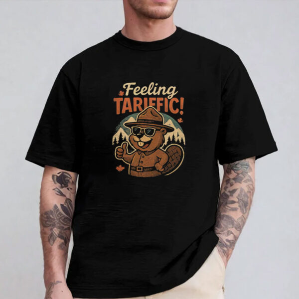 Feeling Tarific! Beaver T-Shirt