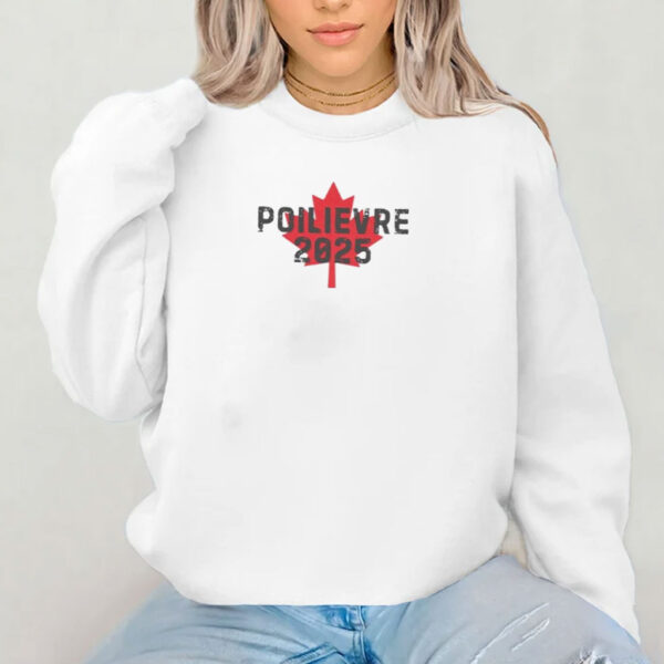 Pierre Poilievre Canada debates 2025 shirt