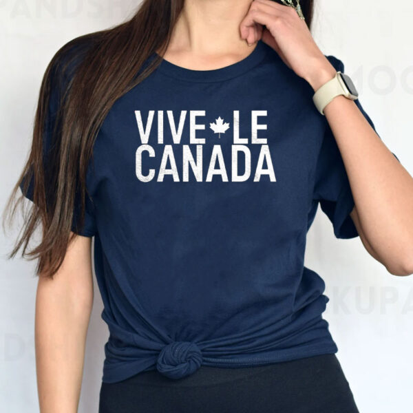 Vive Le Canada shirt